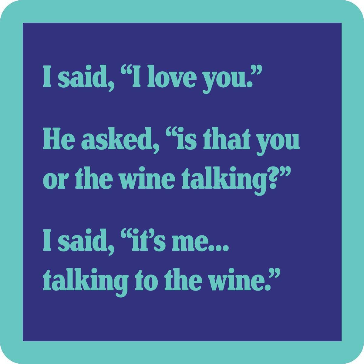 Talking To Wine Coaster| Funny Party Gift | Home Bar Decor