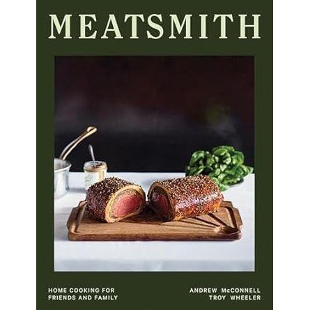 Meatsmith: Home Cooking For Friends And Family