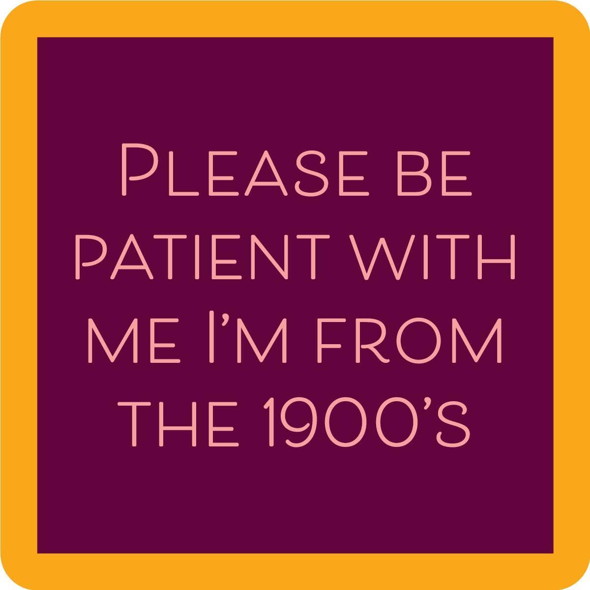 From The 1900'S Coaster | Funny Party Gift | Home Bar Decor