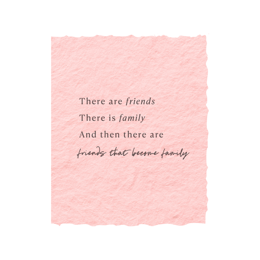 Friends that are Family | Friendship Greeting Card