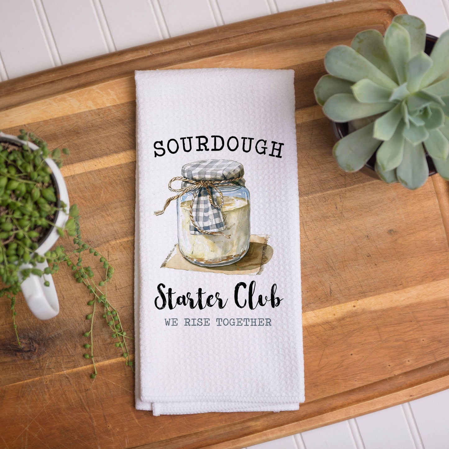 Sourdough Starter Club Funny Kitchen Dish Towel