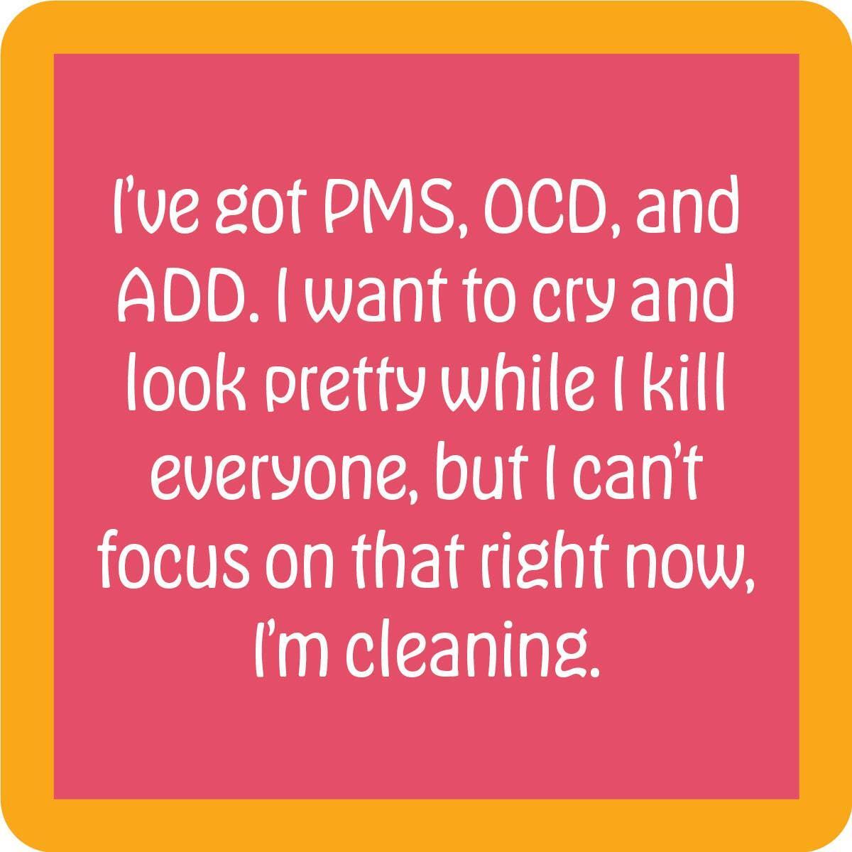 PMS OCD ADD Coaster| Funny Party Gift | Home Bar Decor