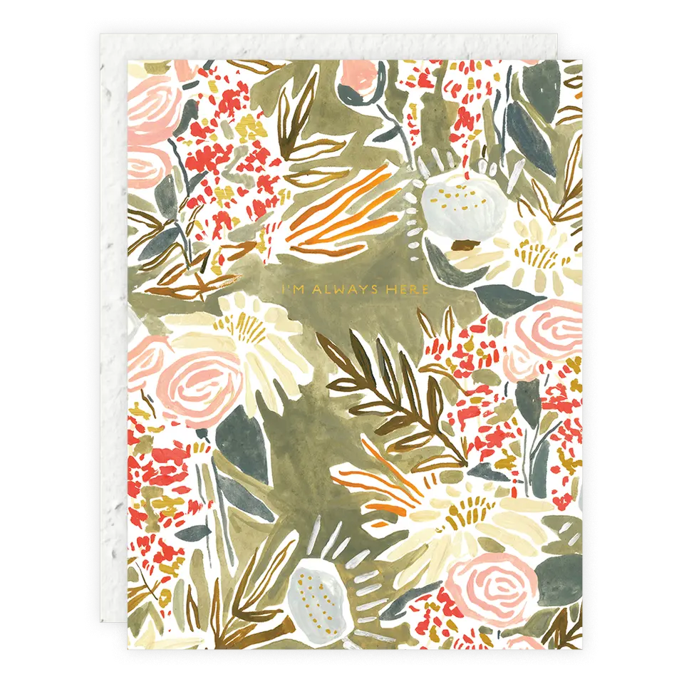I'm Always Here - Sympathy Card Seedlings