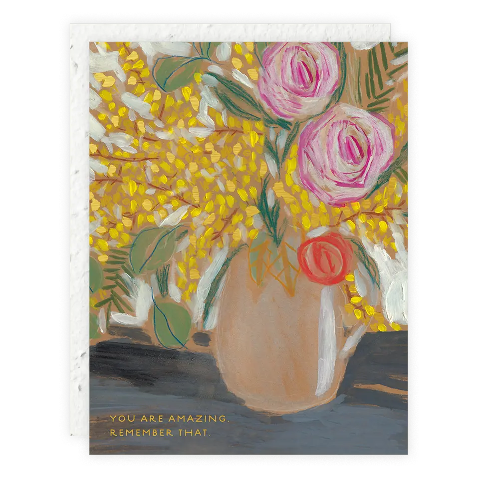 You Are Amazing, Encouragement Card Seedlings