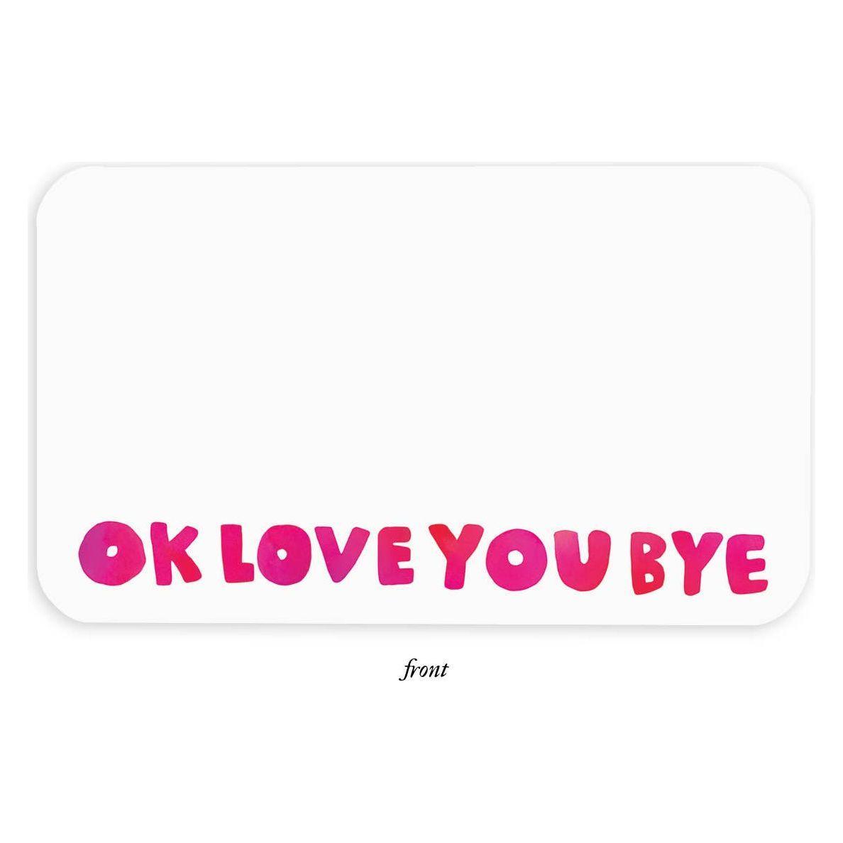 Okloveyoubye Little Note®