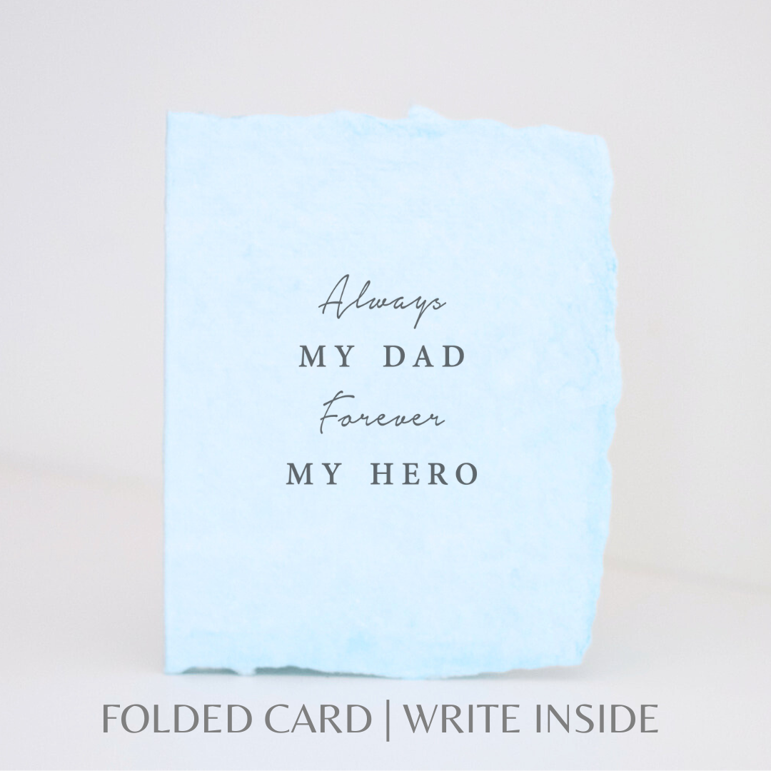 Always My Dad. Forever My Hero. | Father's Day Card