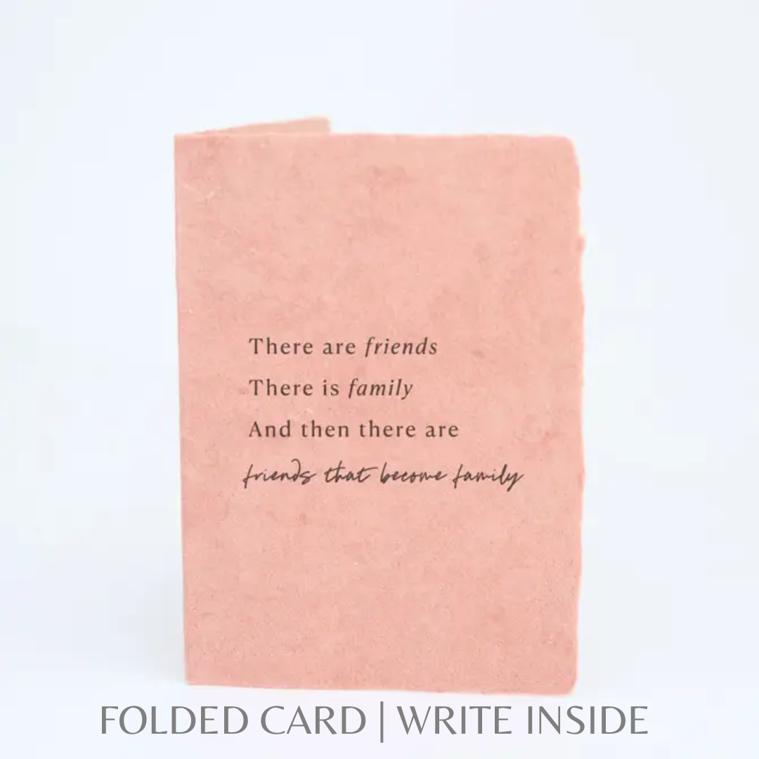 Friends that are Family | Friendship Greeting Card