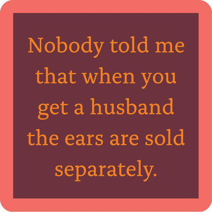 Ears Sold Separately Coaster | Funny Party Gift | Home Bar Decor