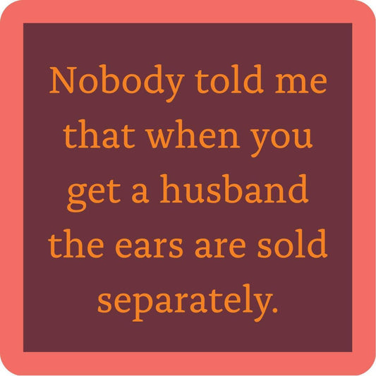 Ears Sold Separately Coaster | Funny Party Gift | Home Bar Decor