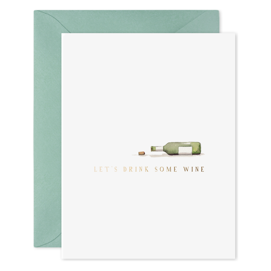Drink Wine | Friendship, BFF, Breakup Greeting Card