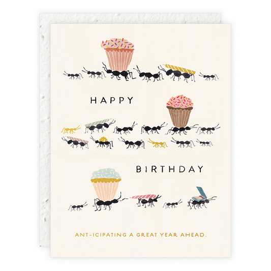 Ant-icipating A Great Year - Birthday Card