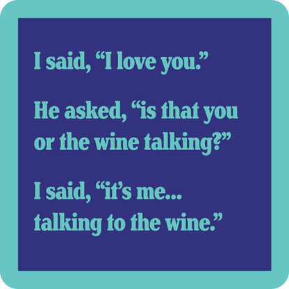 Talking To Wine Coaster| Funny Party Gift | Home Bar Decor