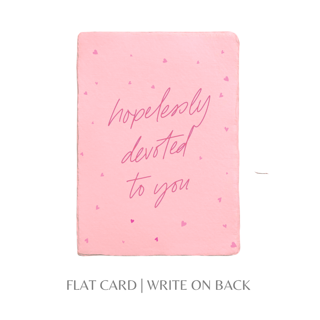 Hopelessly Devoted to You | Love Greeting Card