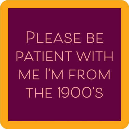 From The 1900'S Coaster | Funny Party Gift | Home Bar Decor