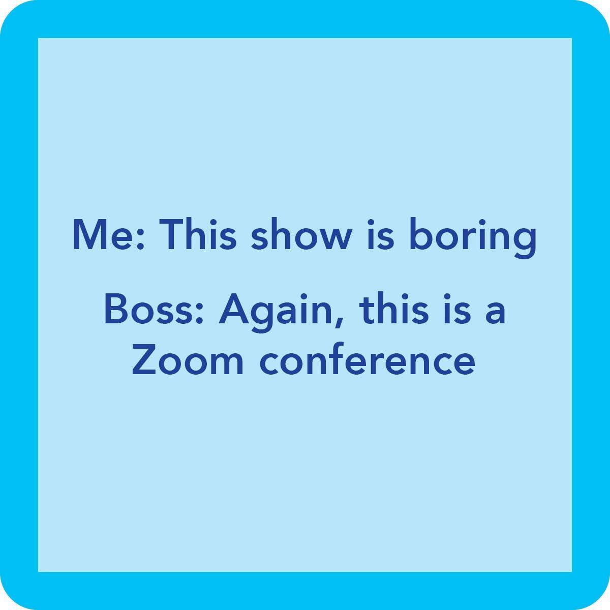 Zoom Coaster | Funny Party Gift | Home Bar Decor