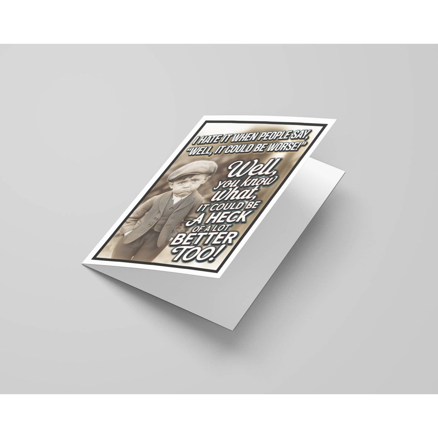 A Heck Of A Lot Better Funny Sympathy Greeting Card