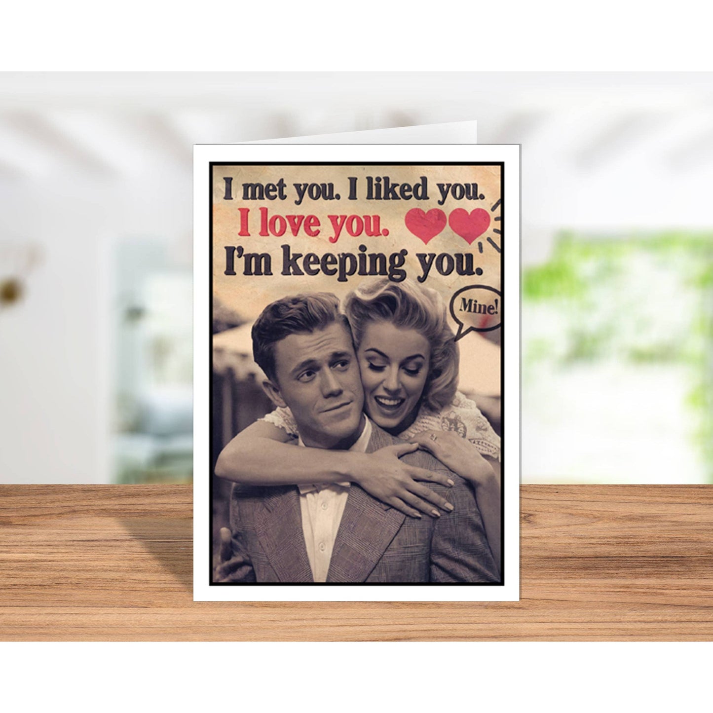 I'm Keeping You Vintage Funny Valentine Card