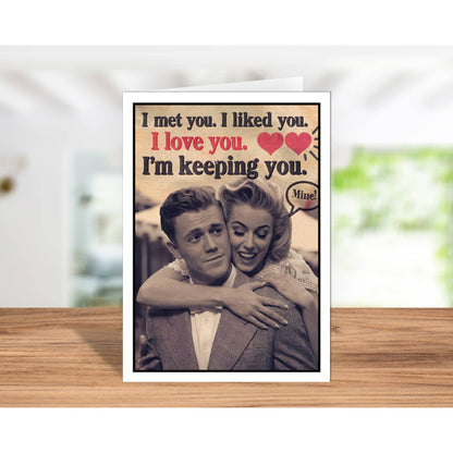 I'm Keeping You Vintage Funny Valentine Card