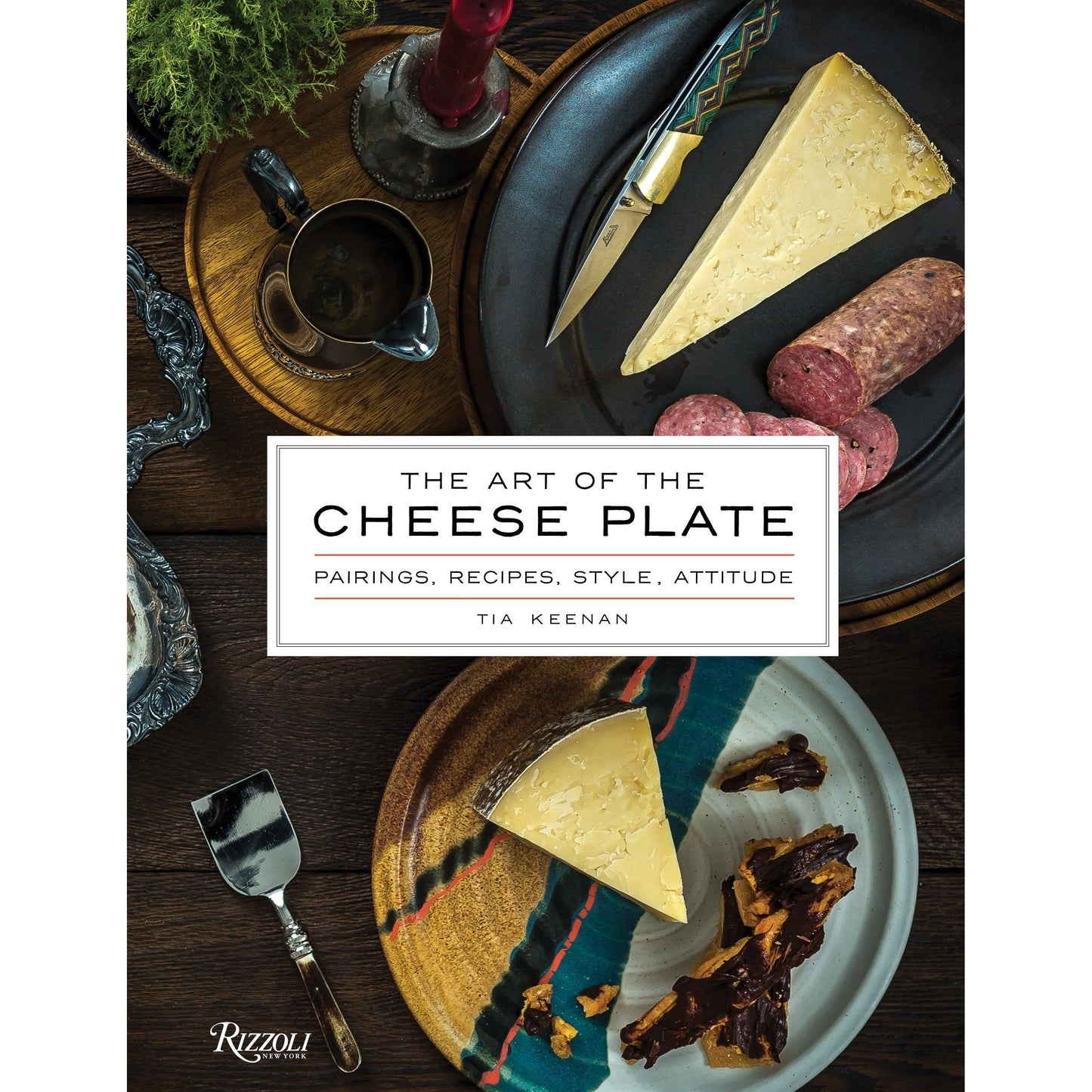 The Art of the Cheese Plate