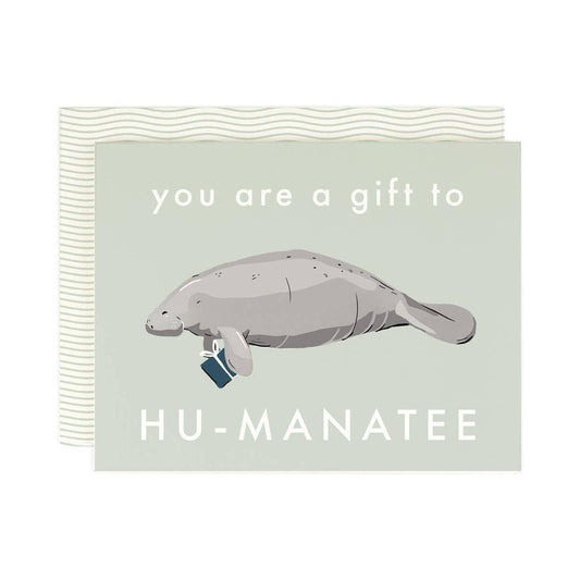 Gift to Hu-manatee Greeting Card