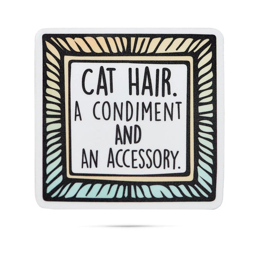 Cat hair a condiment and an accessory funny vinyl stickers  Browns Kitchen