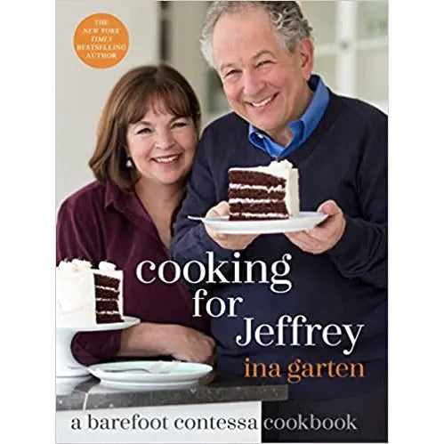 Cooking for Jeffrey: A Barefoot Contessa Cookbook by Ina Garten PENGUIN HOUSE