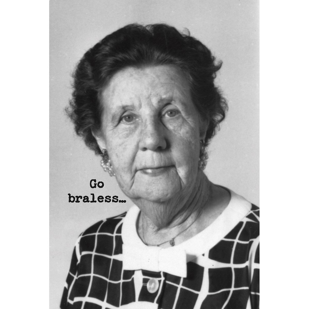 Go Braless Greeting Card - Browns Kitchen