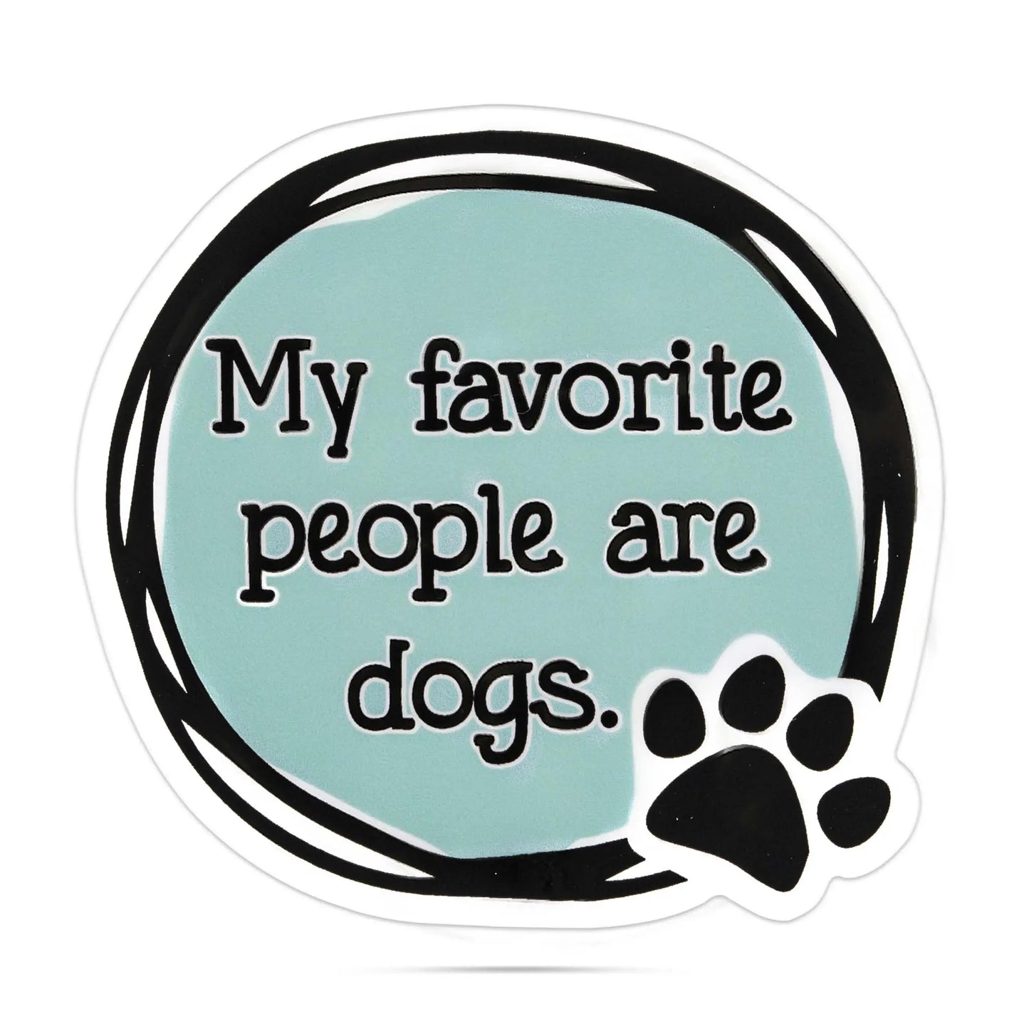 My favorite people are dogs funny stickers with sayings  Browns Kitchen