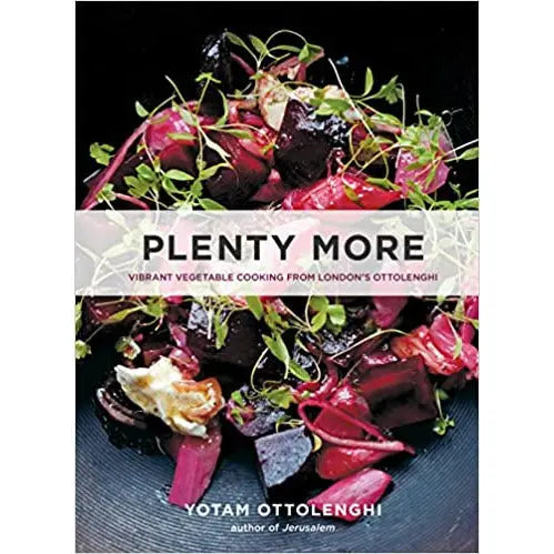 Plenty More: Vibrant Vegetable Cooking from London's Ottolenghi by Yotam Ottolenghi PENGUIN HOUSE