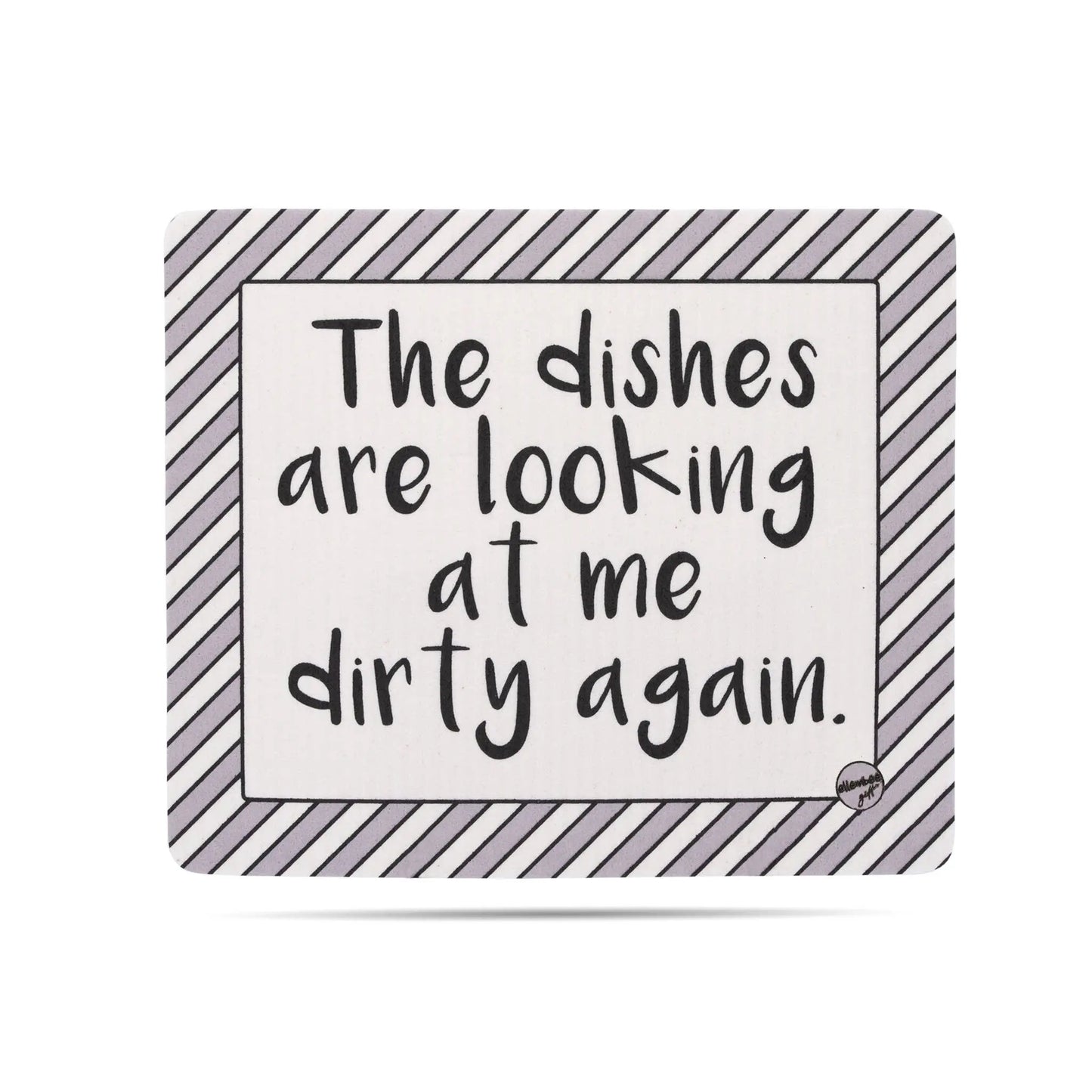 The Dishes are Looking at Me Dirty Again Swedish Dishcloth ellembee gift