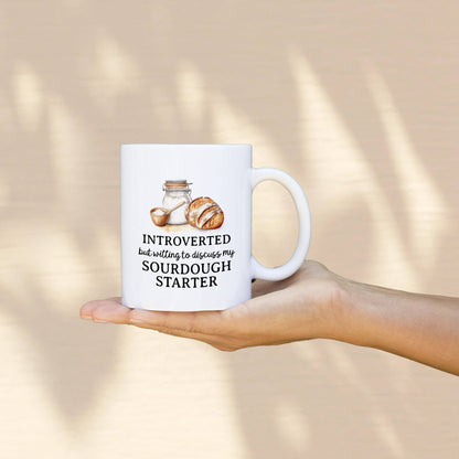 Introverted Sourdough Starter Funny White Ceramic Coffee Mug