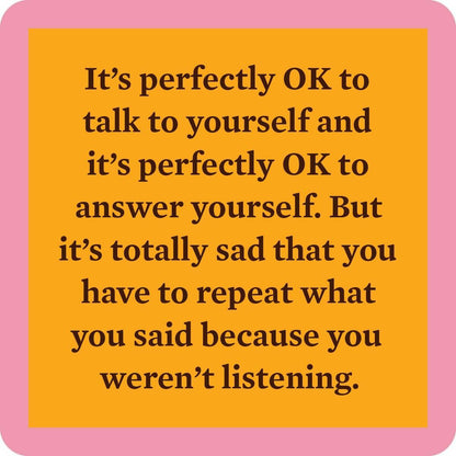 Talk To Yourself Coaster | Funny Party Gift | Home Bar Decor