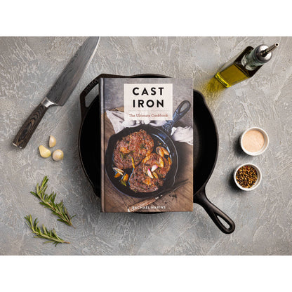 Cast Iron: The Ultimate Cookbook