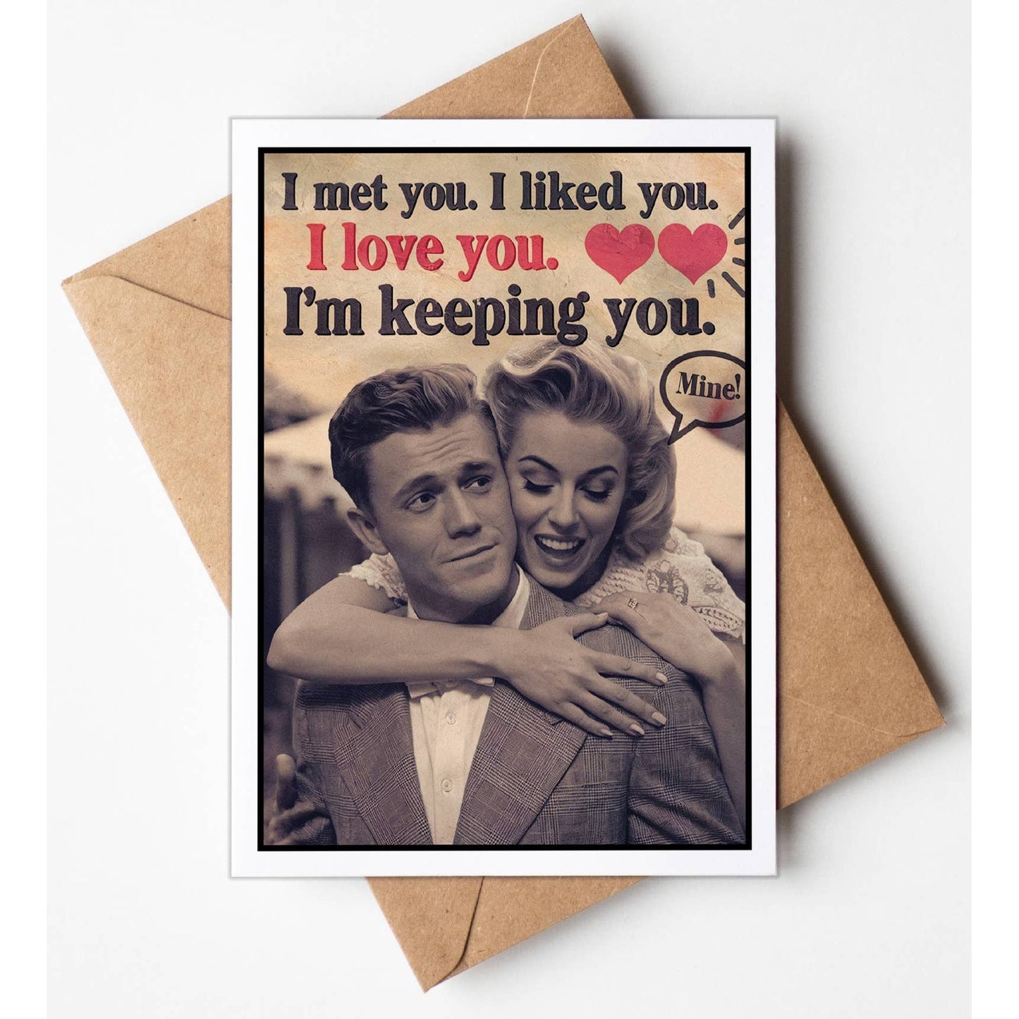 I'm Keeping You Vintage Funny Valentine Card