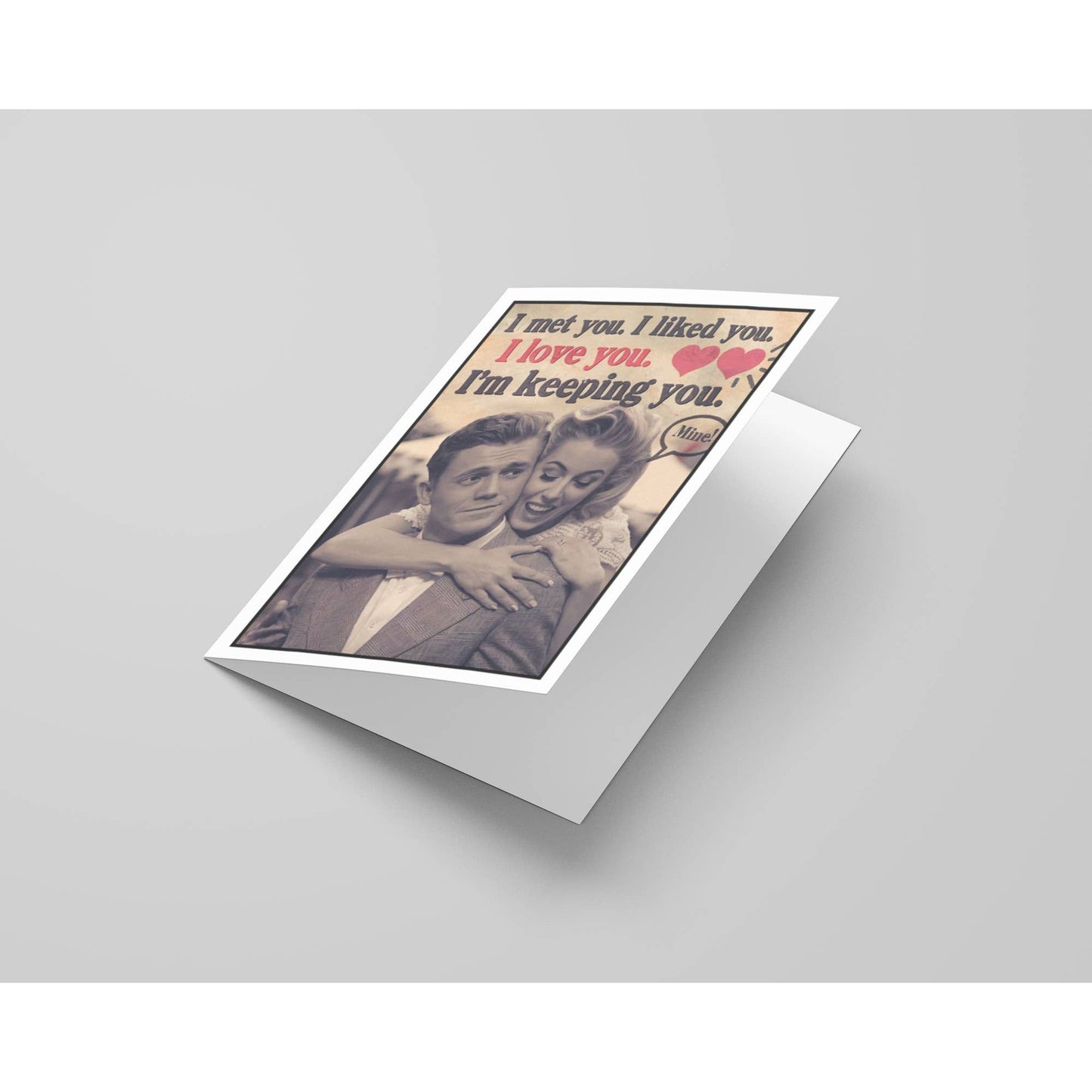 I'm Keeping You Vintage Funny Valentine Card