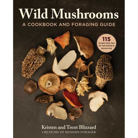 Wild Mushrooms by Kristen Blizzard