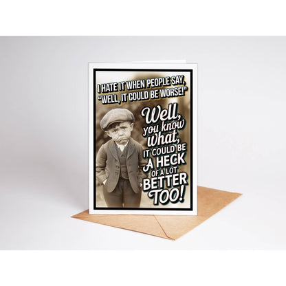 A Heck Of A Lot Better Funny Sympathy Greeting Card