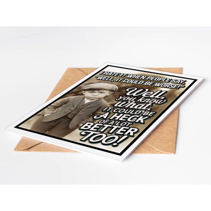 A Heck Of A Lot Better Funny Sympathy Greeting Card