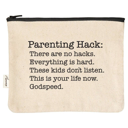 Parenting hack there are no hacks funny printed pouches  Browns Kitchen