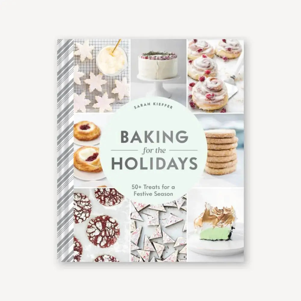 Baking for the Holidays 50+ Treats for a Festive Season HACHETTE