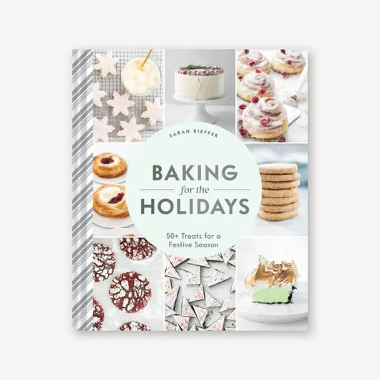 Baking for the Holidays 50+ Treats for a Festive Season HACHETTE