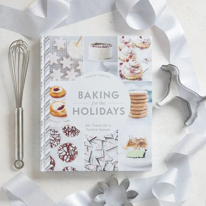 Baking for the Holidays 50+ Treats for a Festive Season HACHETTE